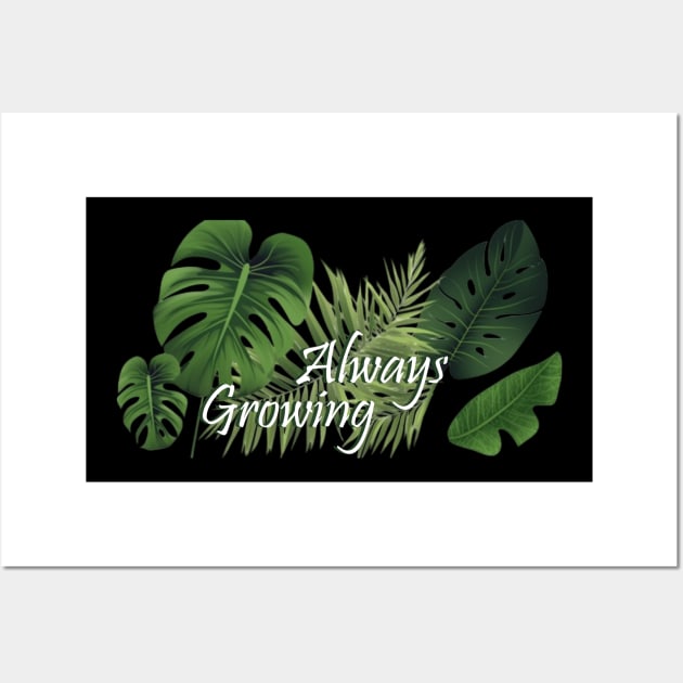 Always growing Wall Art by Pixy Official